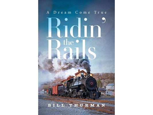 Ridin' the Rails: A Dream Come True