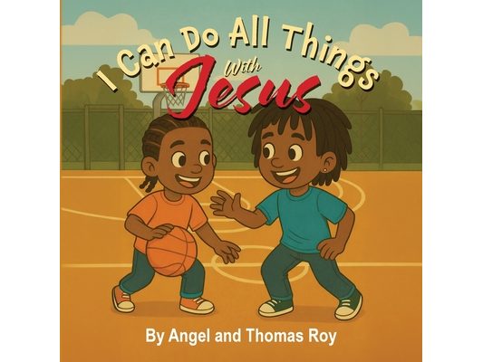I Can Do All Things With Jesus
