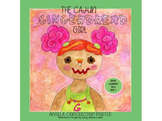 The Cajun Gingerbread Girl