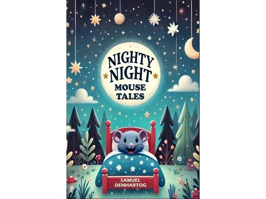 Nighty Night Mouse Tales