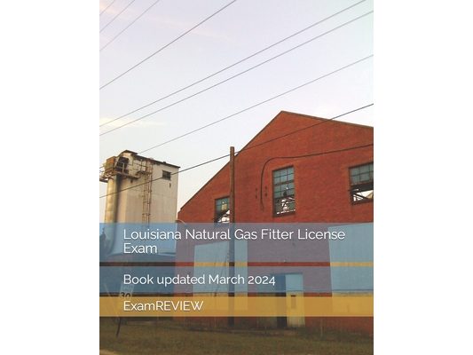 Louisiana Natural Gas Fitter License Exam