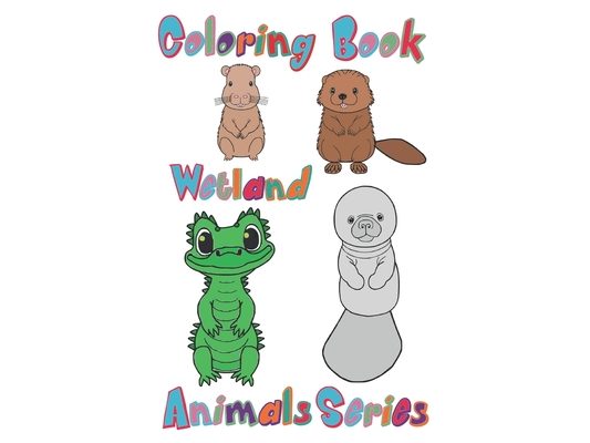 Coloring Book: Wetland Animal Series