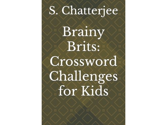 Brainy Brits: Crossword Challenges for Kids