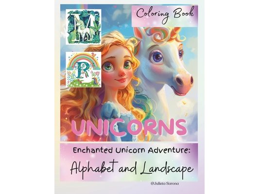 Unicorn Coloring Book: Enchanted Unicorn Adventure: Alphabet and Landscape