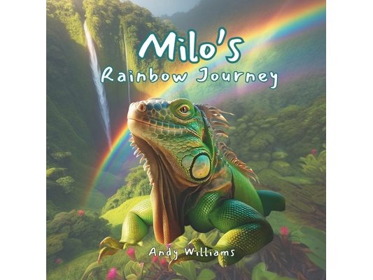 Milo's Rainbow Journey