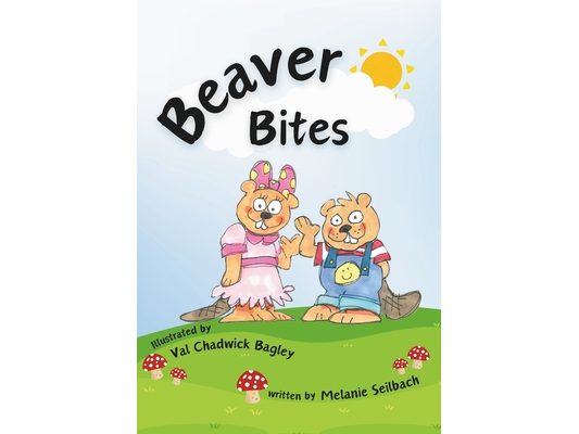 Beaver Bites: A Collection of 10 Stories about a Lovable Beaver Family