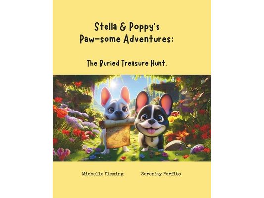 Stella & Poppy's Paw-some Adventures: The Buried Treasure Hunt.
