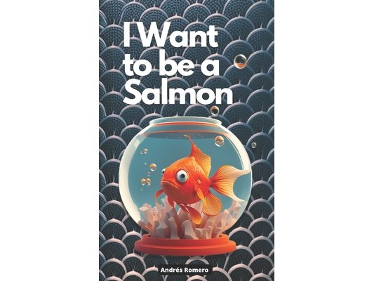 I Want to be a Salmon: Entrepreneurial values for all ages