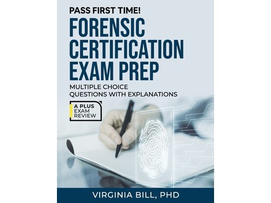 Forensic Certification Exam Prep