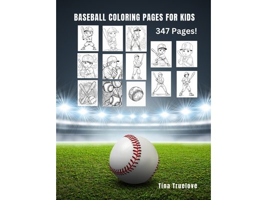 Baseball Coloring Pages for Kids: 347 Coloring Pages!