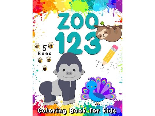 Zoo 123 Coloring Book for Kids: Learn Numbers 0 to 20 with 60 Animals. Number Practice, Color by Number, Counting, Drawing and Coloring, Matching, Mat