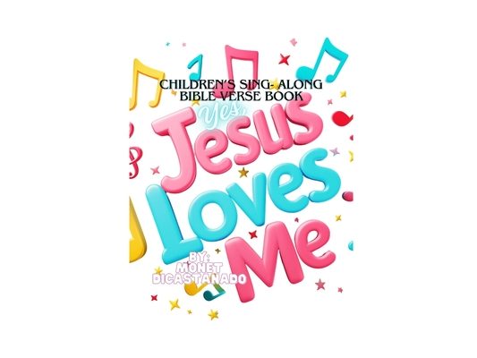 Jesus Loves ME!: Bible scripture Rhyme-Along book