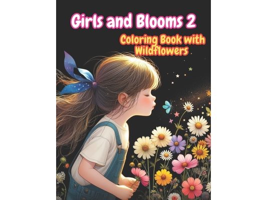 Girls and Blooms 2