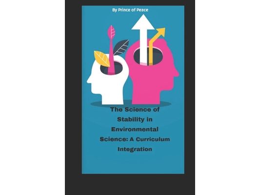 The Science of Stability in Environmental Science: A Curriculum Integration