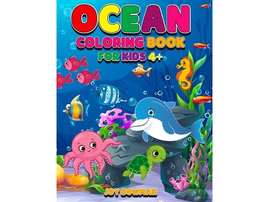 Ocean Coloring Book For Kids Ages 4 - 8: 55 Enchanting Illustration of Under the Sea Life and Animals. Cute Designs of Dolphins, Whales, Fish, Jellyfi