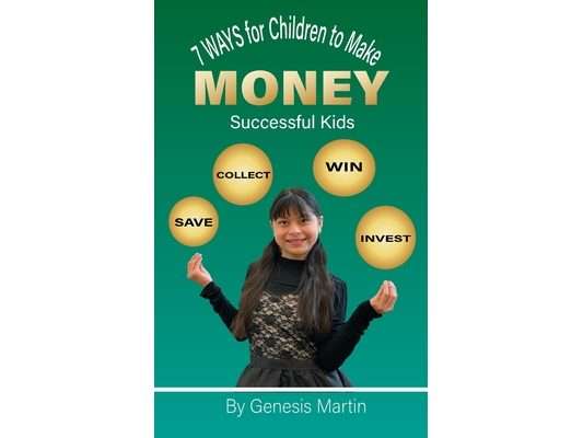 7 Ways For Children To Make Money: Successfull Kids