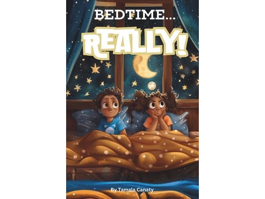 Bedtime...Really