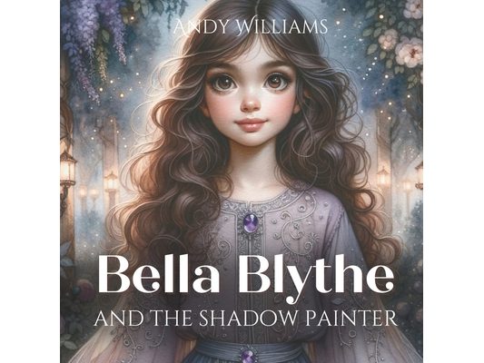 Bella Blythe and the Shadow Painter