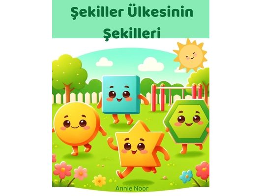 Şekiller Ülkesinin Şekilleri (Turkish Edition)