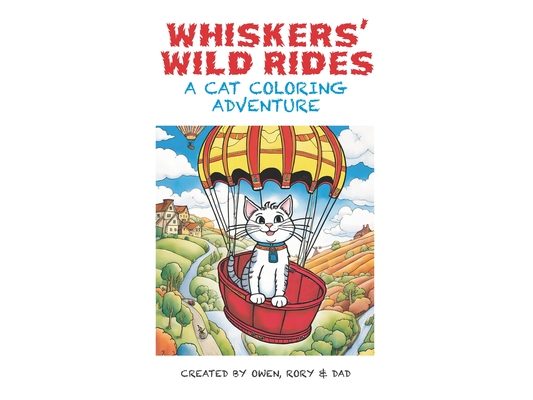 Whiskers' Wild Rides: A Cat Coloring Adventure