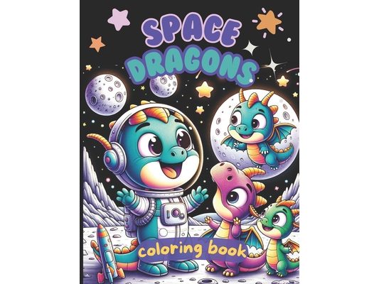 Space dragons: Coloring book
