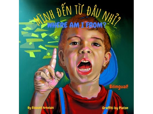 Where am I from? - Mình đến từ đâu nhỉ?: A Vietnamese English bilingual children's book (Vietnamese edition)