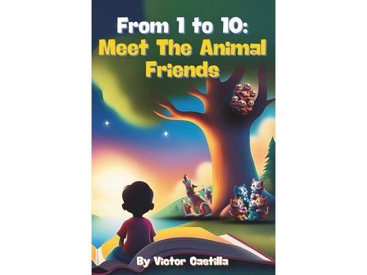 From 1 to 10: Meet The Animal Friends