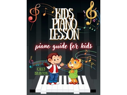 Kids piano lesson: Piano Guide for kids