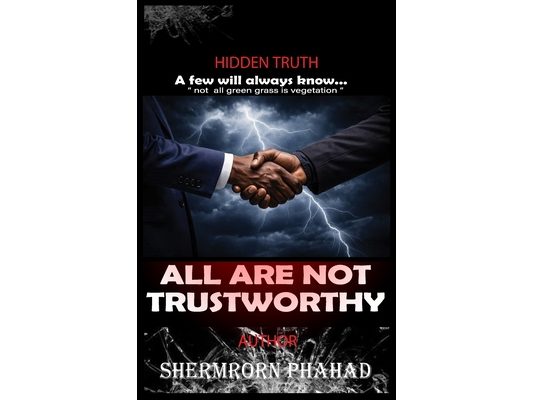 All are not trustworthy: a few will always know