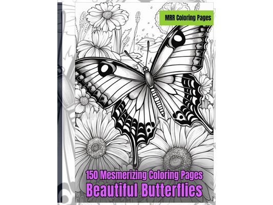 Beautiful Butterflies: 150 Coloring Pages