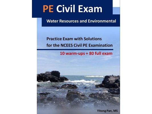 PE Civil Exam: Water Resources and Environmental: Practice Exam with Solutions for the NCEES Civil PE Examination