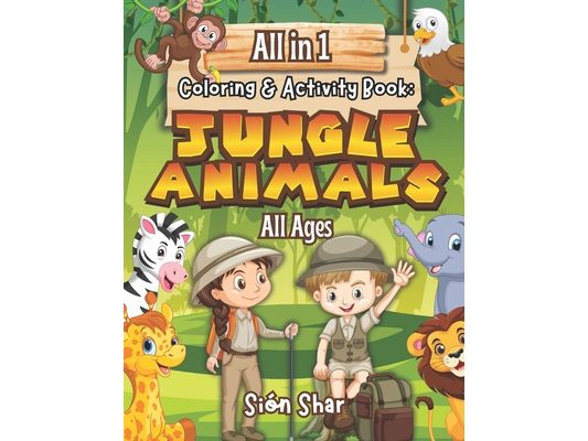 All in 1 Coloring & Activity Book: Jungle Animals