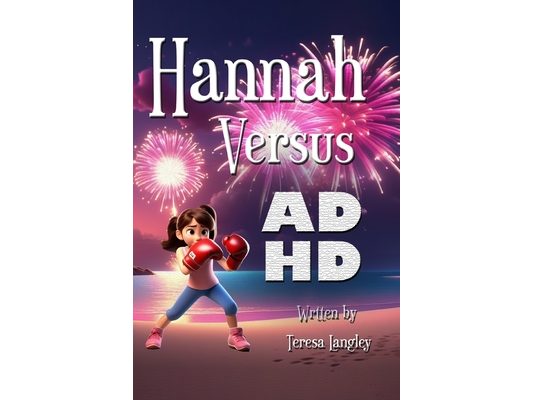 Hannah Versus ADHD