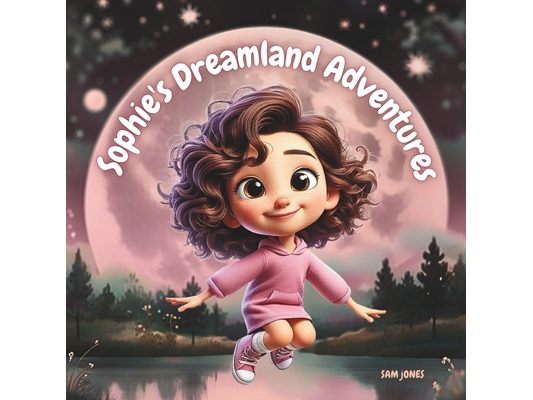 Sophie's Dreamland Adventures
