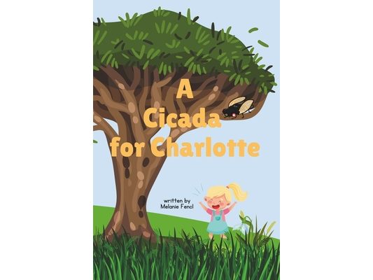 A Cicada for Charlotte