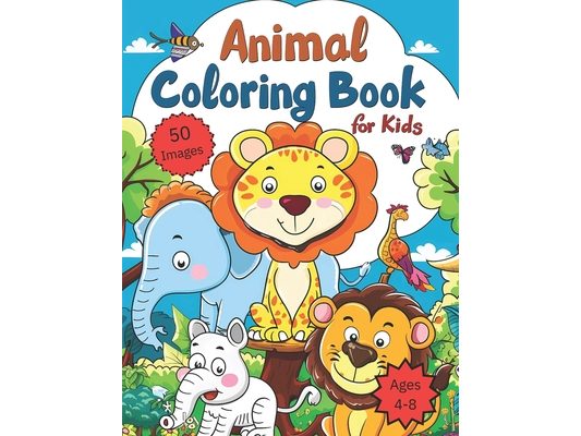 Animals Coloring Book for Kids: Easy and Fun Pictures with Fascinating Facts for Development. Wonderful World for Children Ages 4-8
