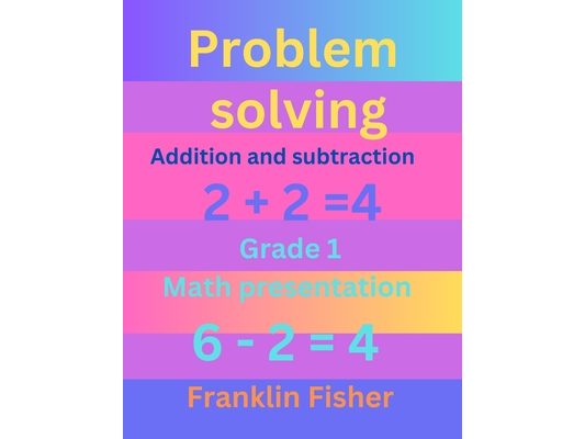 Problem solving: Addition and subtraction