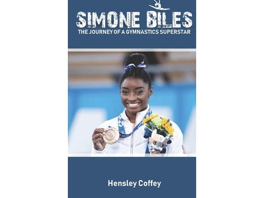 Simone Biles: The Journey of a Gymnastics Superstar