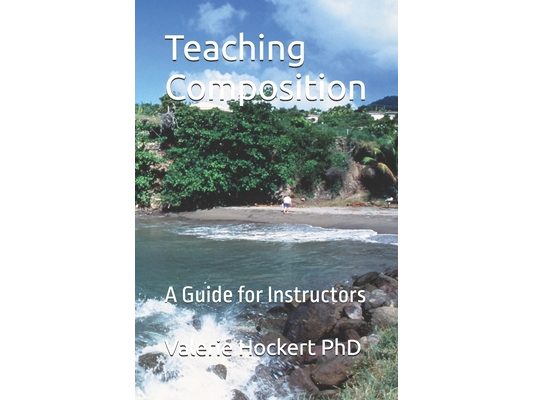 Teaching Composition: A Guide for Instructors