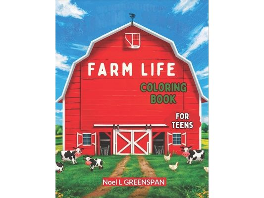 Farm Life Coloring Book for Teens: Bold and Easy Coloring pages with tractor, pig, dog