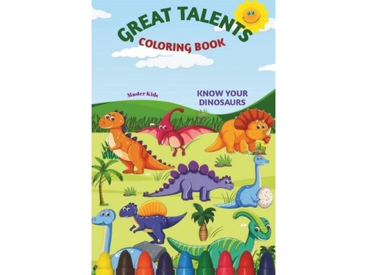 Great Talents Coloring Book: Know Your Dinosaurs