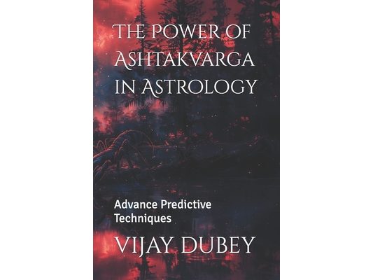 The Power of Ashtakvarga in Astrology: Advance Predictive Techniques