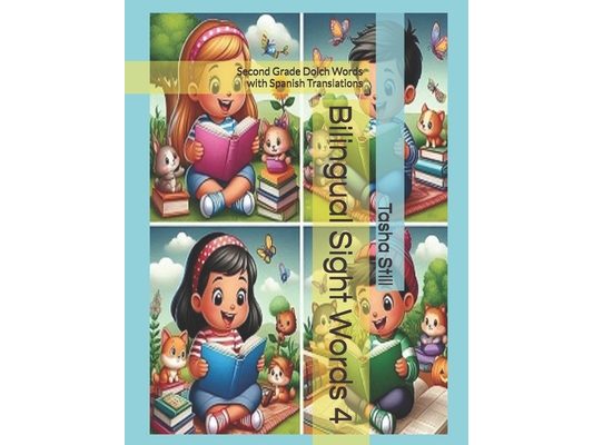 Bilingual Sight Words 4: Second Grade Dolch Words with Spanish Translations