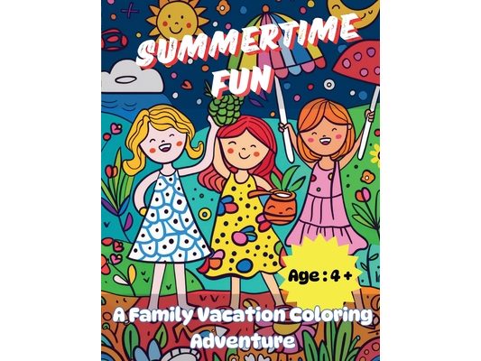 Summertime Fun: A Family Vacation Coloring Adventure