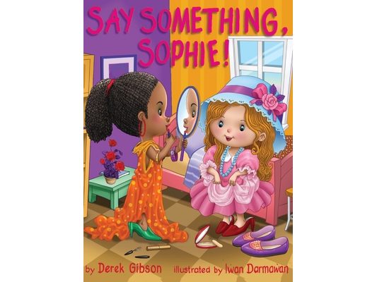 Say Something, Sophie!
