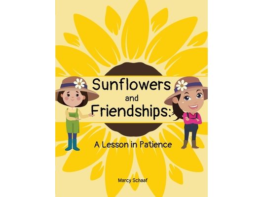 Sunflowers and Friendships: A Lesson in Patience