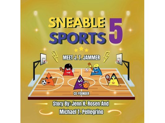 Sneable Sports 5 Children's book series: Meet J.T. Jammer C0-Founder, helping kids is what they love to do.: Meet J.T. Jammer C0-Founder, Helping kids