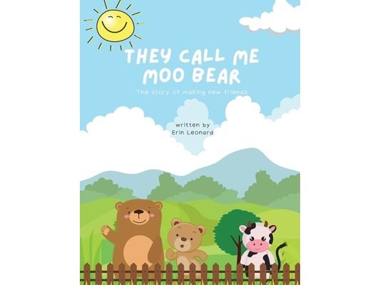 They call me Moo Bear: The story of making new friends