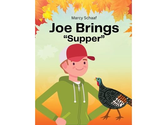 Joe Brings "Supper"