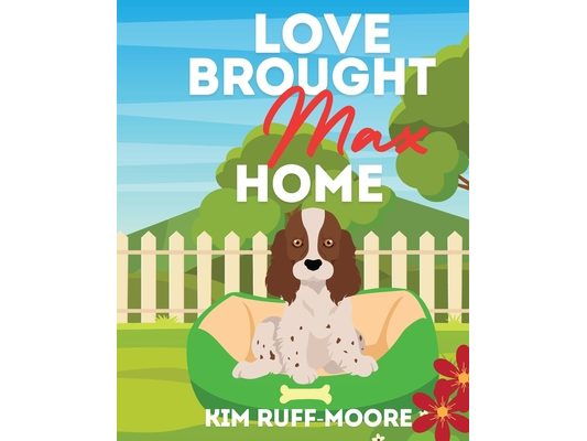 Love Brought Max Home